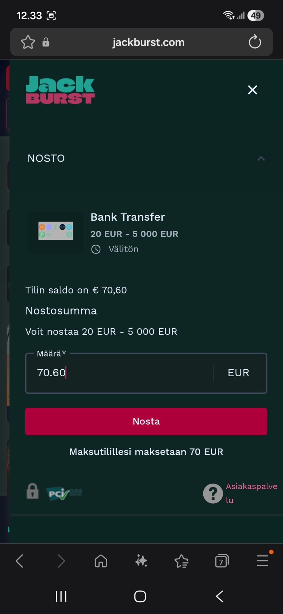 Kotiutimme Jaakolta 70 euroa