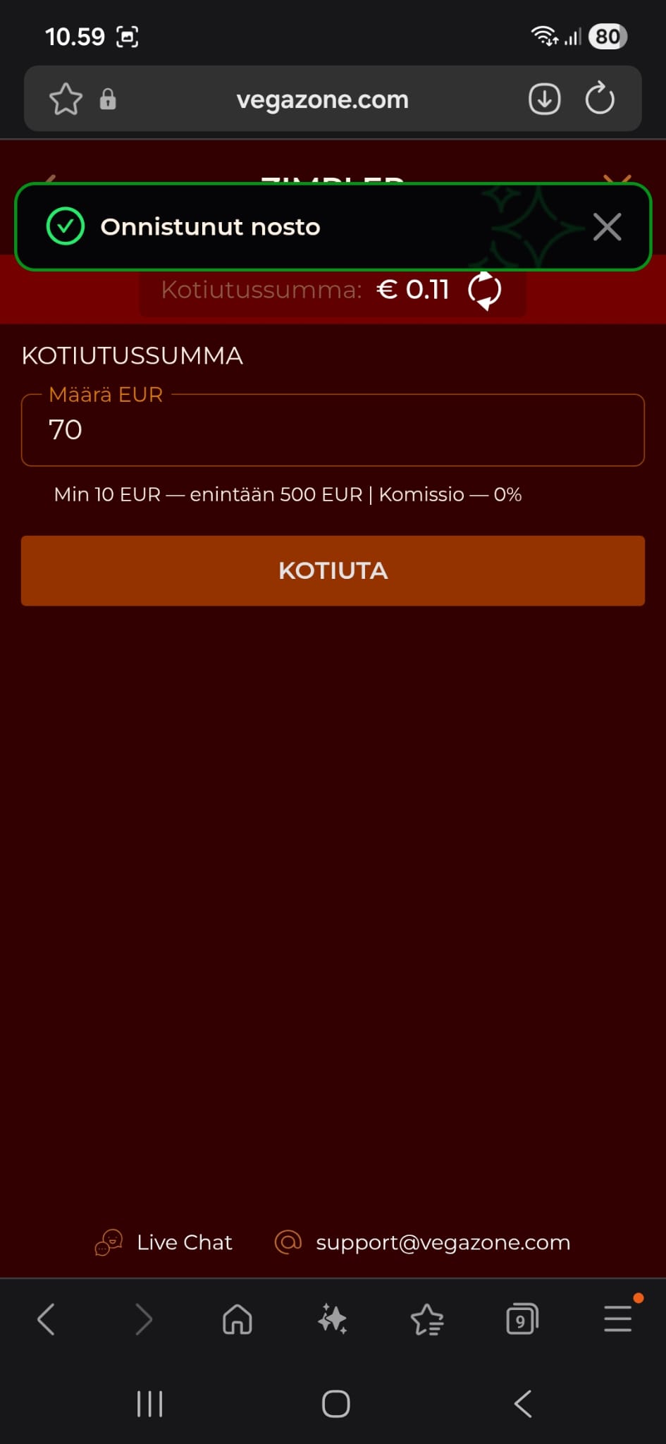 Kotiutimme 70 euroa